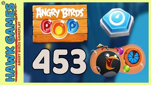 Angry Birds Stella POP Bubble Shooter Level 453 - Walkthrough, No Boosters