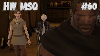 Let's Play Final Fantasy XIV - (Ver.6.41) (Part 60) Commentary - PC