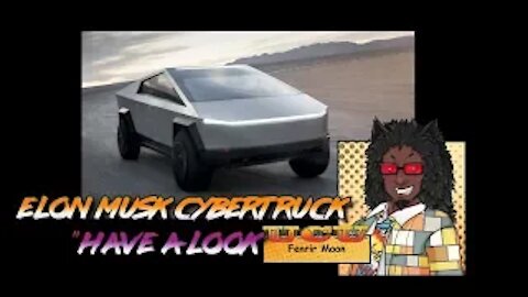 Elon Musk: CyberTruck "Have a Look at the Future". (Text Video) "We Are Comics"
