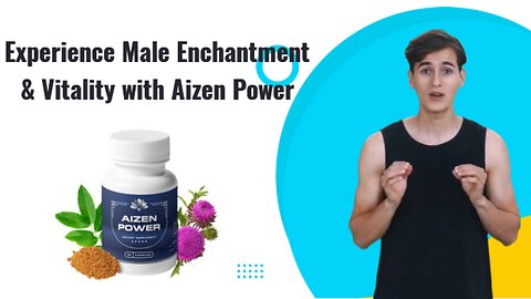 Unlock Your Masculine Energy with Aizen Power - Natural Male Enchantment