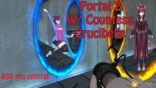 Vtuber Vamp and Chat Take on Portal 2! Come Chat!