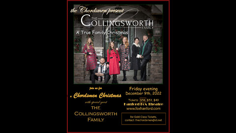 The Collingsworth Family, presented by the Chordsmen!