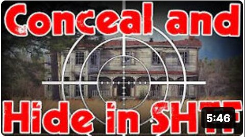 Immediately… Hide and Conceal THESE items during SHTF – be READY!