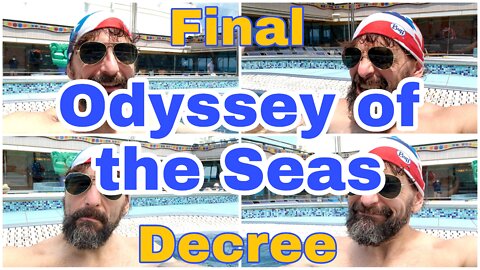 Odyssey of the Seas | Final Decree