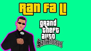 Grand Theft Auto: San Andreas - Ran Fa Li [Getting Package From The Airport]