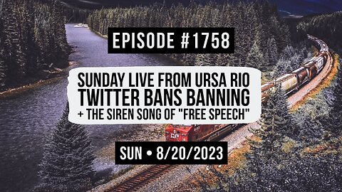 Owen Benjamin | #1758 Sunday Live From Ursa Rio - Twitter Bans Banning + Beware The Siren Song Of "Free Speech"