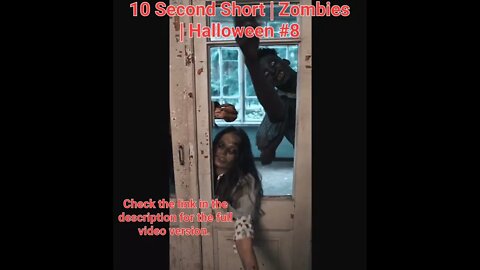 10 Second Short | Zombies |Halloween 2022 | Halloween Music #zombiesurvival #shorts #8