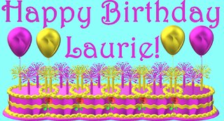 Happy Birthday 3D - Happy Birthday Laurie - Happy Birthday To You - Happy Birthday Song