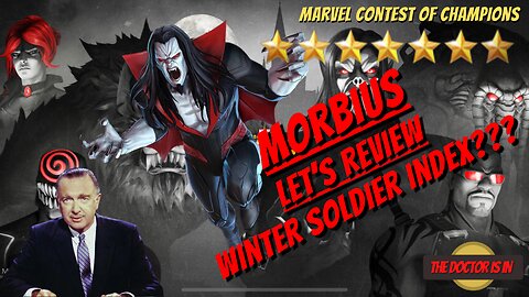 MCOC Lets Collect Our 7 Star Morbius, Review The Kit, And See What The Winter Soldier Index Is