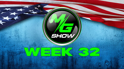 🔴LIVE - 12:05pm ET: MG Show Season 6 Week 32 Ep. 141