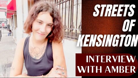 Streets of Kensington Interview with Amber