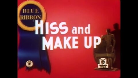 1943, 9-11, Merrie Melodies, Hiss and Make-Up