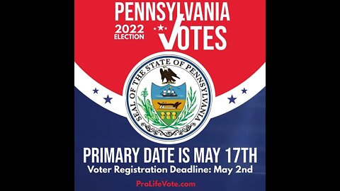 Pennsylvania 2022 Voter Registration Deadline and Primary Date