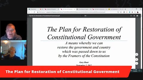 The Plan for Restoration of Constitutional Government Gary Hunt Outpost 1/24/21 of Freedom