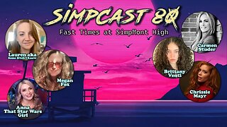 SimpCast 80 Chrissie Mayr, Brittany Venti, Carmen Studer, Megan Fox, Anna TSWG