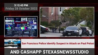 San Francisco Police Identify Suspect in Attack on Paul Pelosi