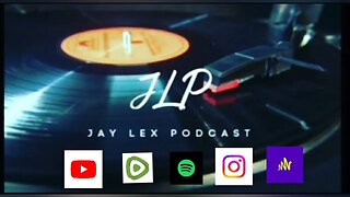 The Jay Lex Podcast Episode #44