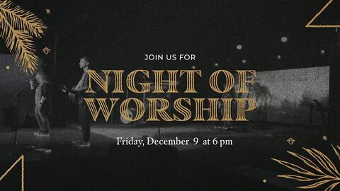 Night of Worship | December 2022