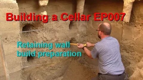 Building a root cellar EP007 Preparation for retaining wall build