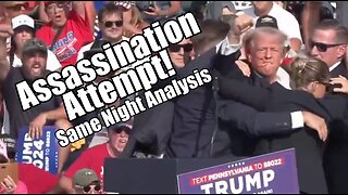 Trump Assassination Attempt! Same Night Analysis. B2T Show Jul 13, 2024