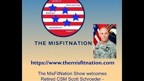 The MisFitNation Show chat with Retired CSM Scott Schroeder - Managing Member The Proximity Group