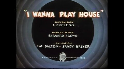 1936, 1-11, Merrie Melodies, I wanna play house