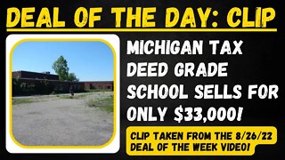 SCHOOL ON 10-ACRES SELLS FOR $33,000! TAX DEED COMMERCIAL PROPERTY REVIEW...