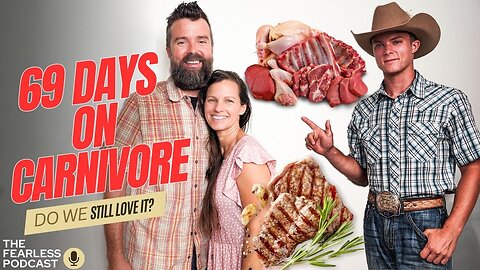 69 DAYS 100% Carnivore! Do We Still LOVE IT?