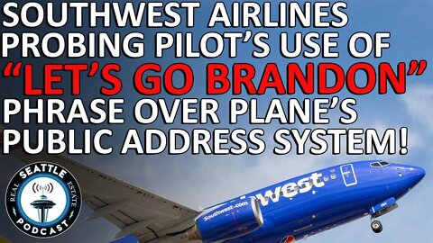 Southwest Airlines probing pilot's use of anti-Biden phrase on plane's public address system
