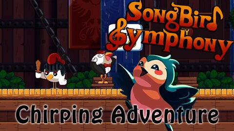 Songbird Symphony - Chirping Adventure