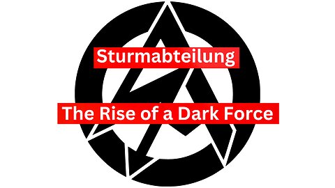 Sturmabteilung: The Rise of a Dark Force - Unveiled! 🌌