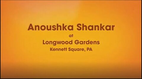 ANOUSHKA SHANKAR---AT LONGWOOD GARDENS