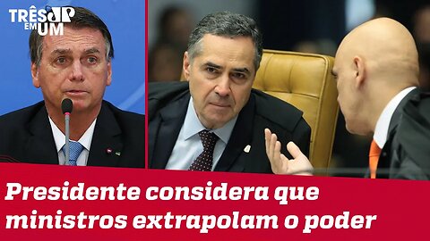 Bolsonaro pode pedir abertura de processo contra Moraes e Barroso