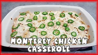 Monterey Chicken Casserole