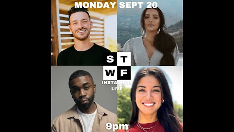 SEPTEMBER 20 STWF IG LIVE🎙