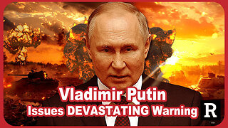 Vladimir Putin Issues DEVASTATING Warning To U.S. and NATO - Don't Even Try It