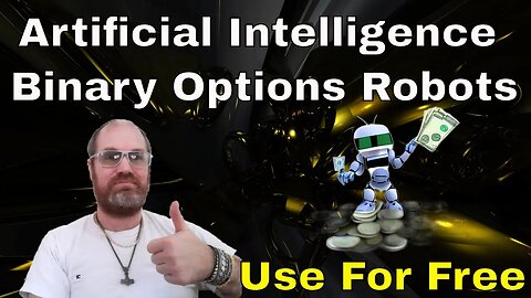 Artificial Intelligence Binary Options Robots