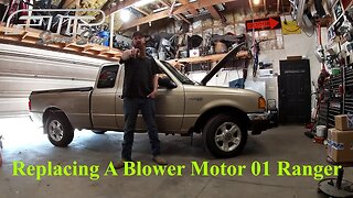 Replacing a Blower motor on a 2001 Ford Ranger