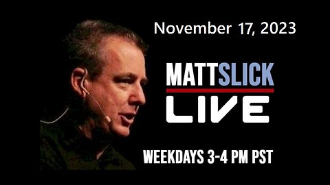 Matt Slick Live, 11/17/2023