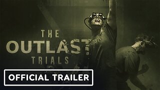 The Outlast Trials - Official Trailer | IGN Fan Fest 2024