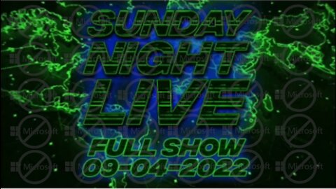 Sunday Night Live 9/4/22