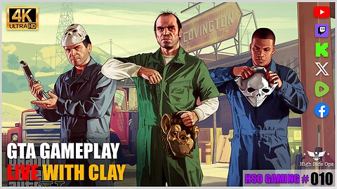 GTA ONLINE | GAMING WITH CLAY | HIGH SIDE GAMING 010 [LIVE]