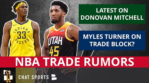 Donovan Mitchell Trade Update + NBA Trade Rumors On Myles Turner