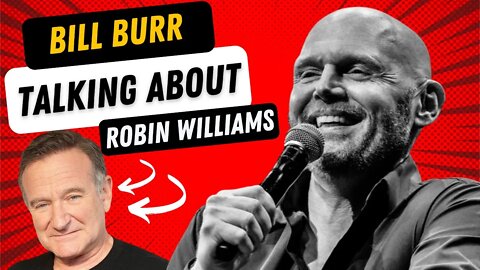 Bill Burr on Robin Williams Depression: BEST of Most Amazing Top 10