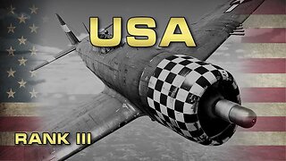 American Air Forces RANK III - Tutorial and Guide - War Thunder!