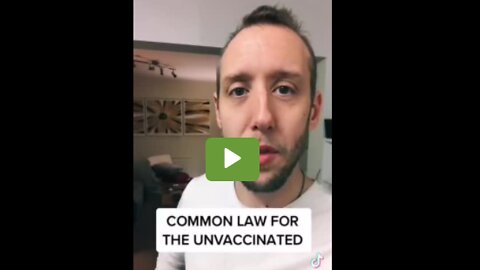 ⚠️ Unvaccinated: Learn more about Common Law