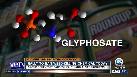Rally to ban chemical found in a popular weed-killer