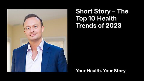 Short Story – The Top 10 Health Trends of 2023