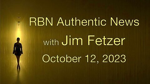 RBN Authentic News (12 October 2023)