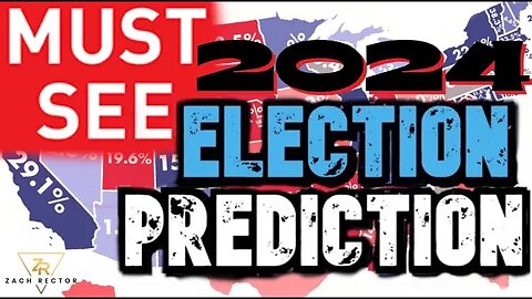 MUST SEE 2024 Election Prediction!